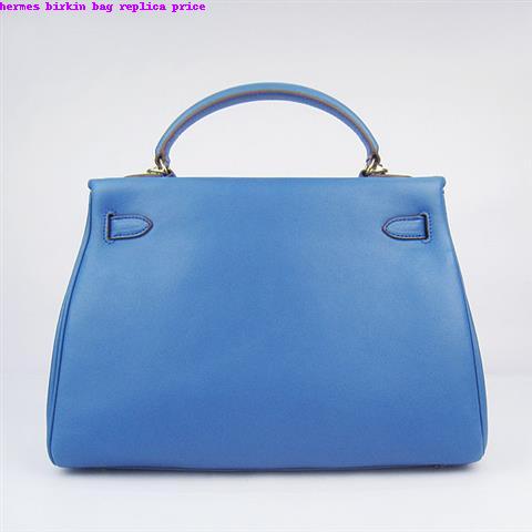 hermes birkin bag replica price